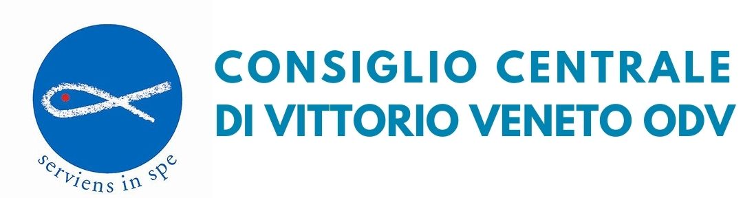Società di San Vincenzo De Paoli Consiglio Centrale di Vittorio Veneto odv