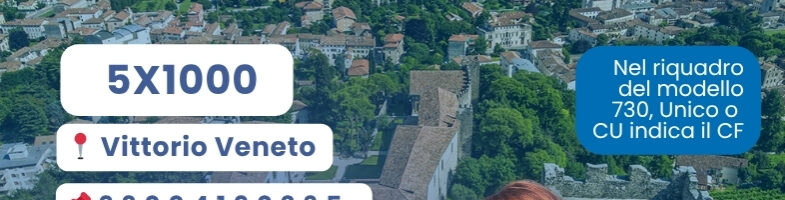 Sai che puoi scegliere a chi destinare il tuo 5×1000?